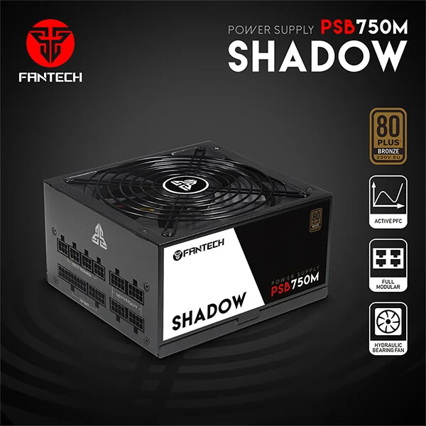 Fantech Psb750 Shadow 80 Plus Bronze Psu |  Components |  Power Supply